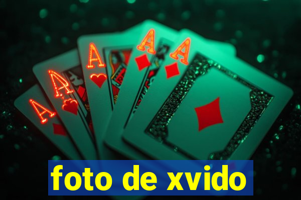 foto de xvido