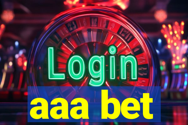 aaa bet