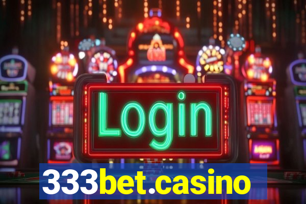 333bet.casino
