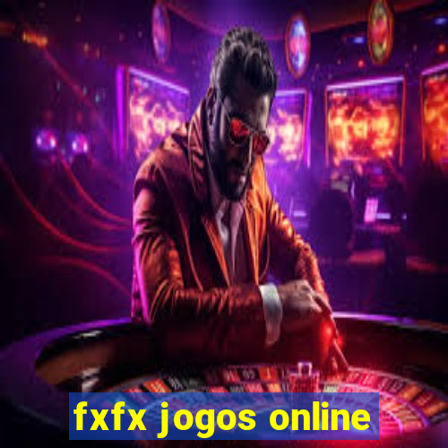 fxfx jogos online