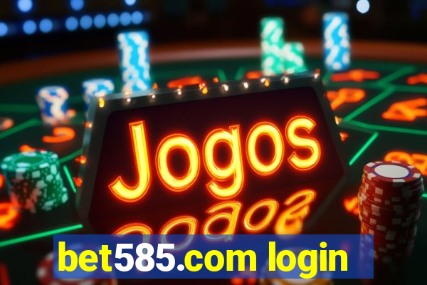 bet585.com login
