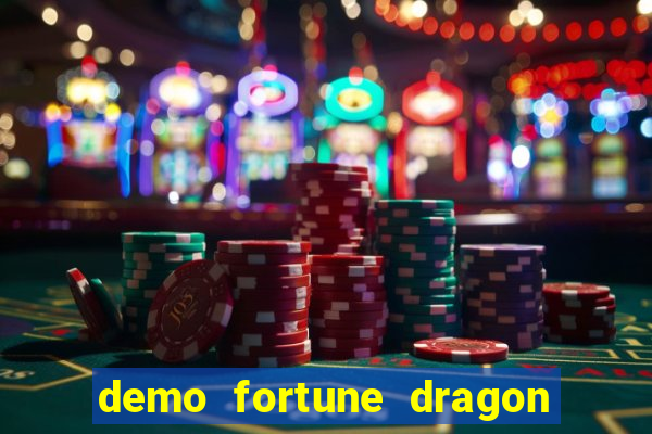 demo fortune dragon com ganho certo