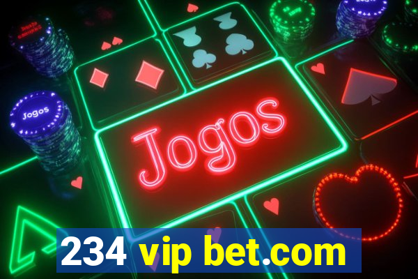 234 vip bet.com