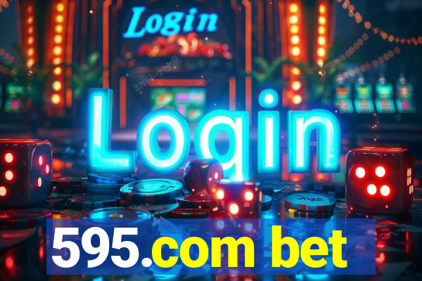 595.com bet