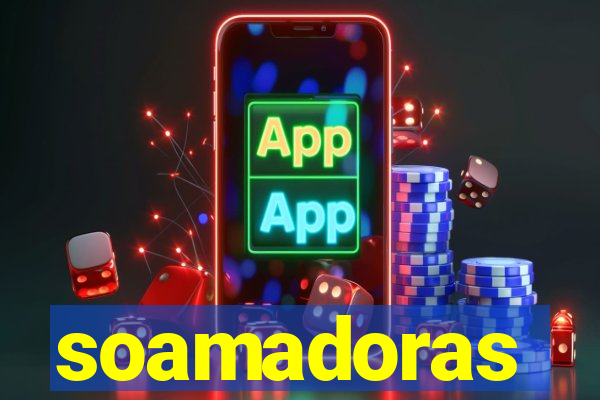 soamadoras