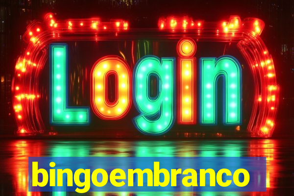 bingoembranco