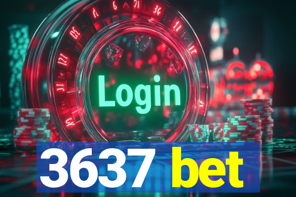 3637 bet