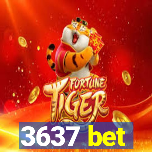 3637 bet