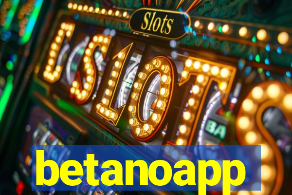betanoapp