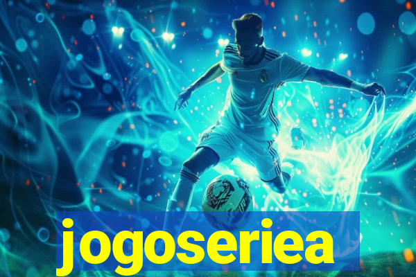 jogoseriea