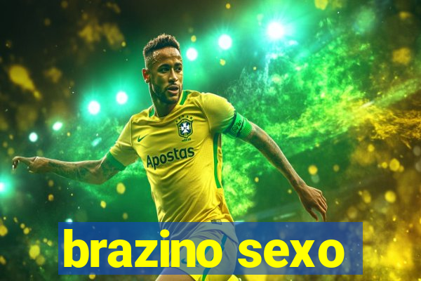 brazino sexo