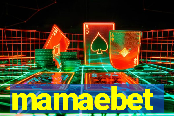 mamaebet
