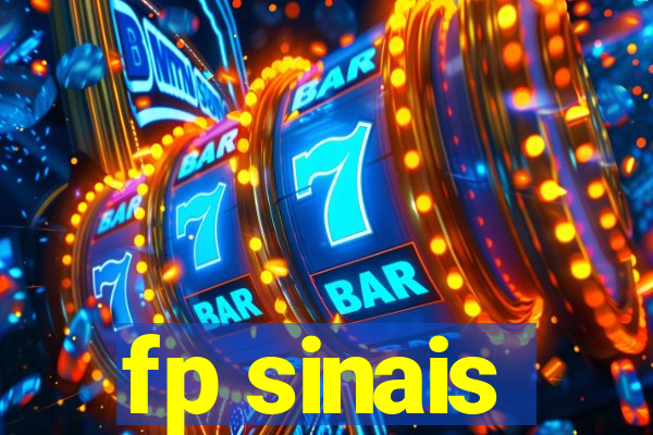 fp sinais