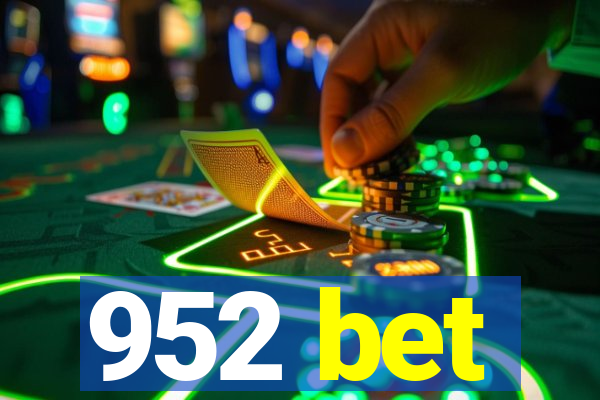 952 bet