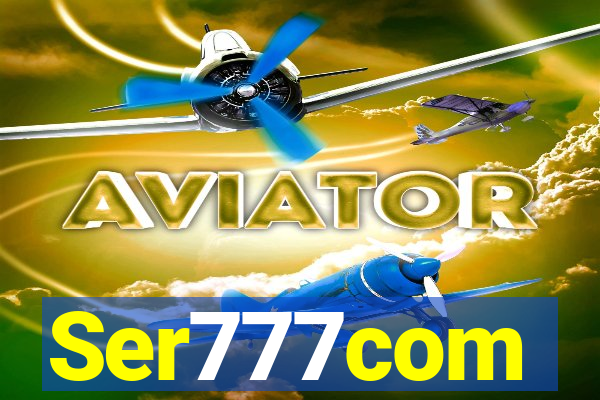 Ser777com