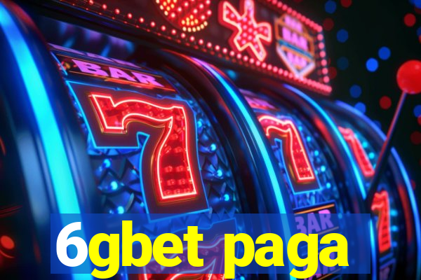 6gbet paga