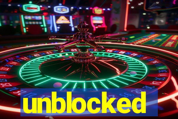 unblocked