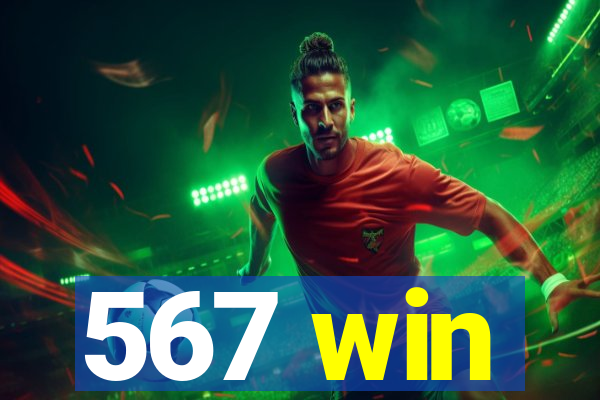 567 win