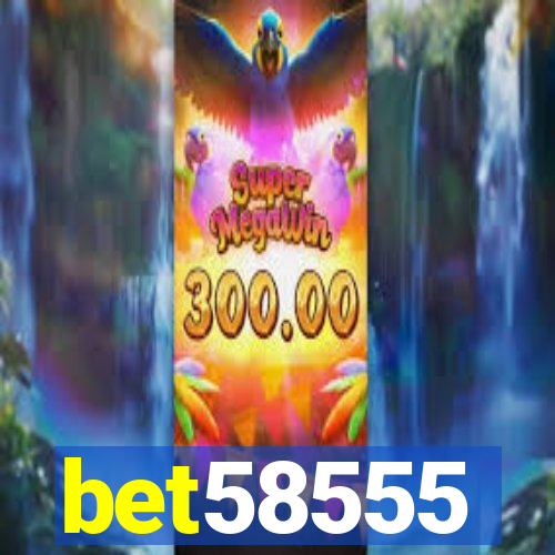 bet58555