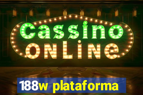 188w plataforma