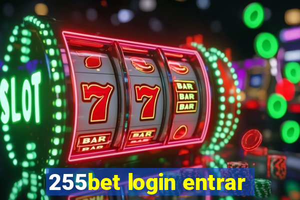 255bet login entrar