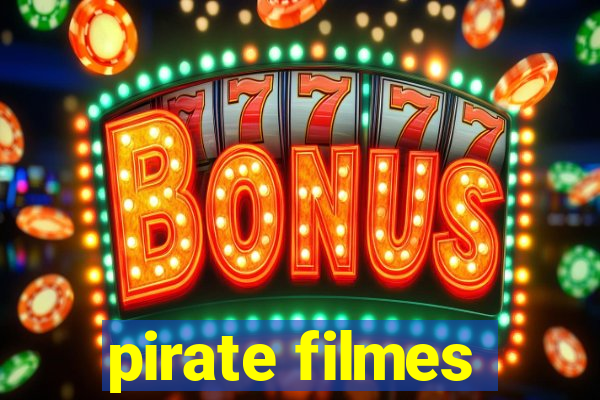 pirate filmes