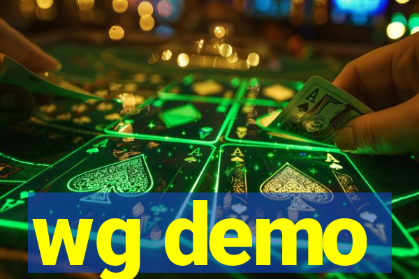 wg demo
