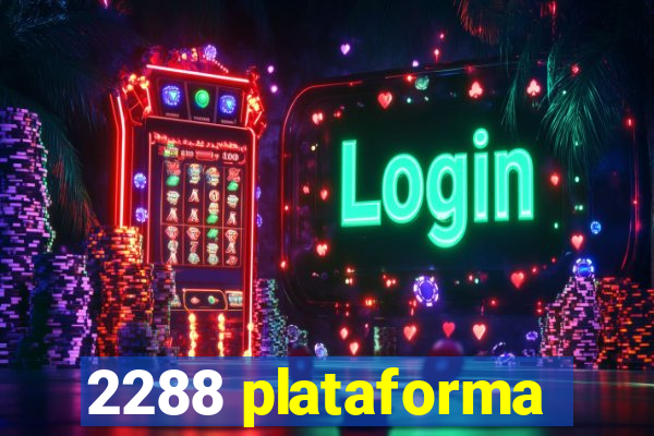 2288 plataforma