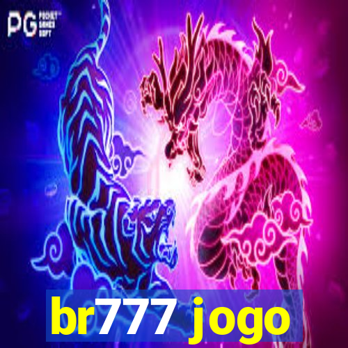 br777 jogo
