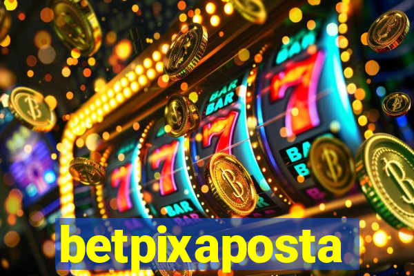 betpixaposta