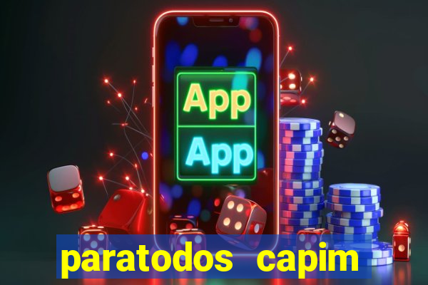 paratodos capim grosso bahia resultados