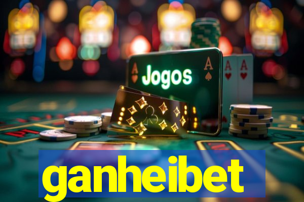ganheibet