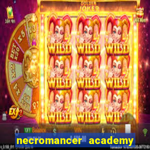necromancer academy and the genius summoner 98