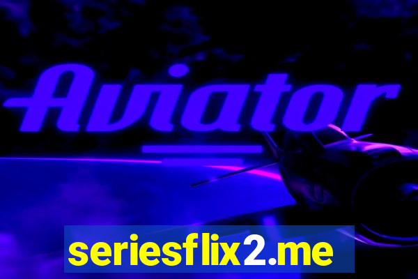 seriesflix2.me