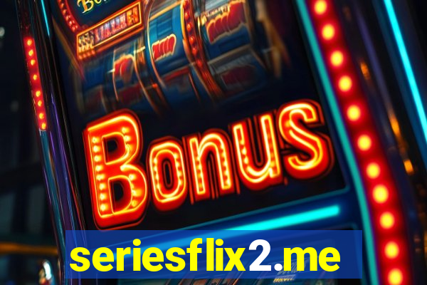 seriesflix2.me