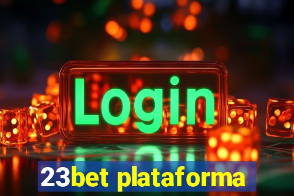 23bet plataforma