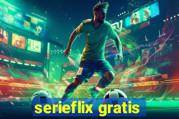 serieflix gratis