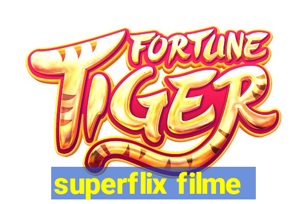 superflix filme