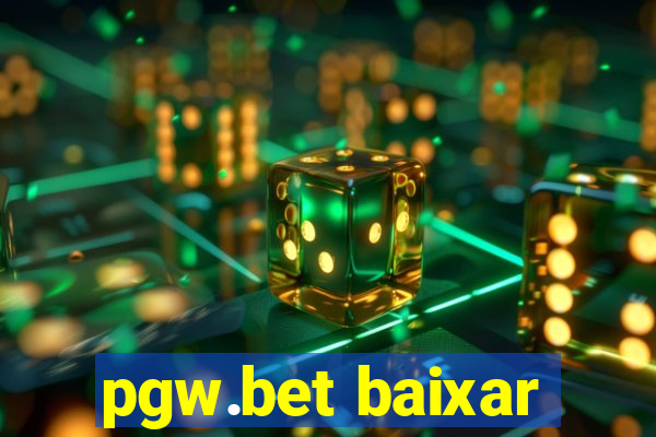 pgw.bet baixar