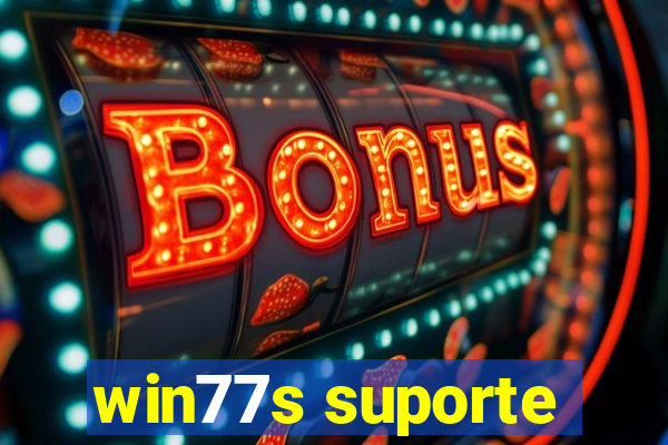 win77s suporte