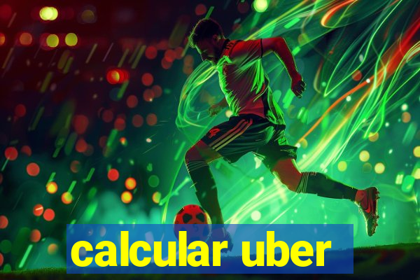 calcular uber