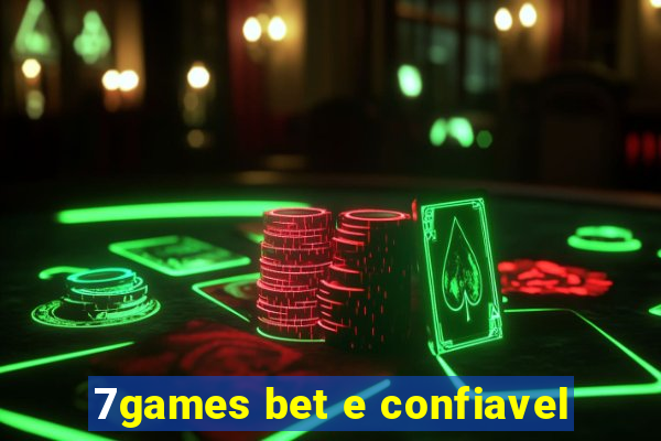 7games bet e confiavel