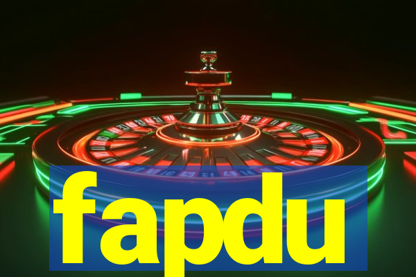 fapdu