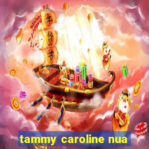 tammy caroline nua