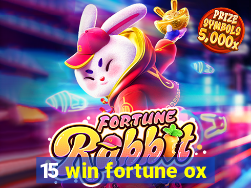 15 win fortune ox