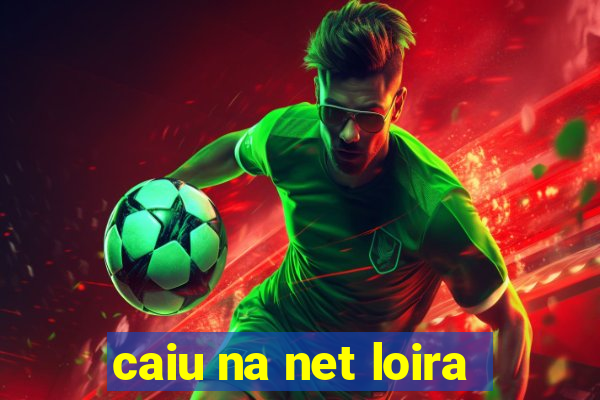 caiu na net loira