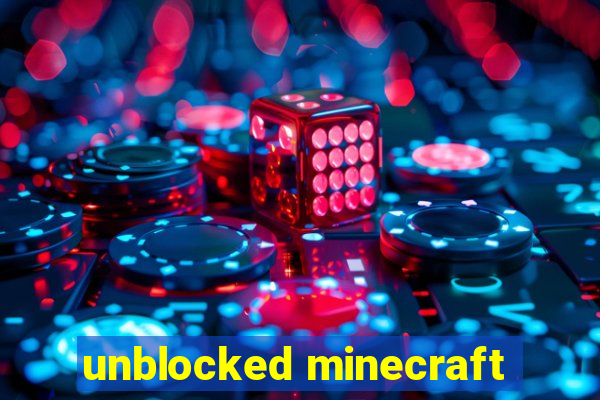 unblocked minecraft