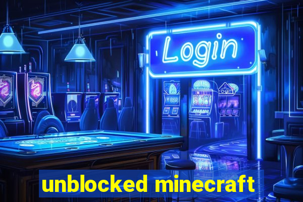 unblocked minecraft