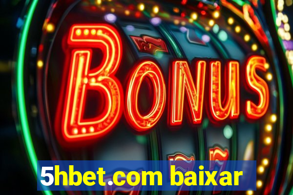 5hbet.com baixar