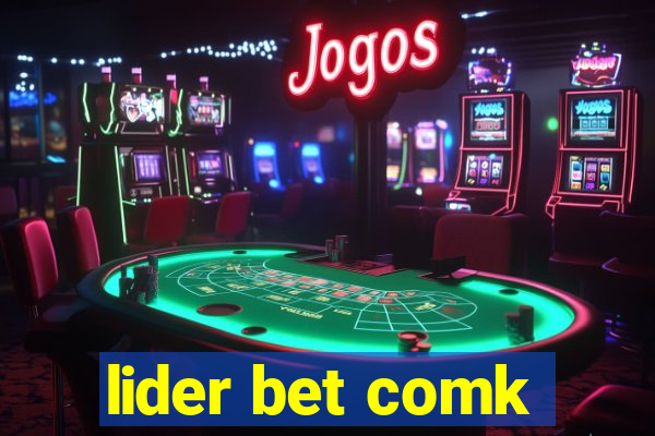 lider bet comk